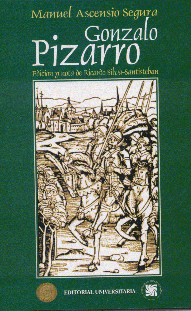 Gonzalo Pizarro manuel ascensio segura