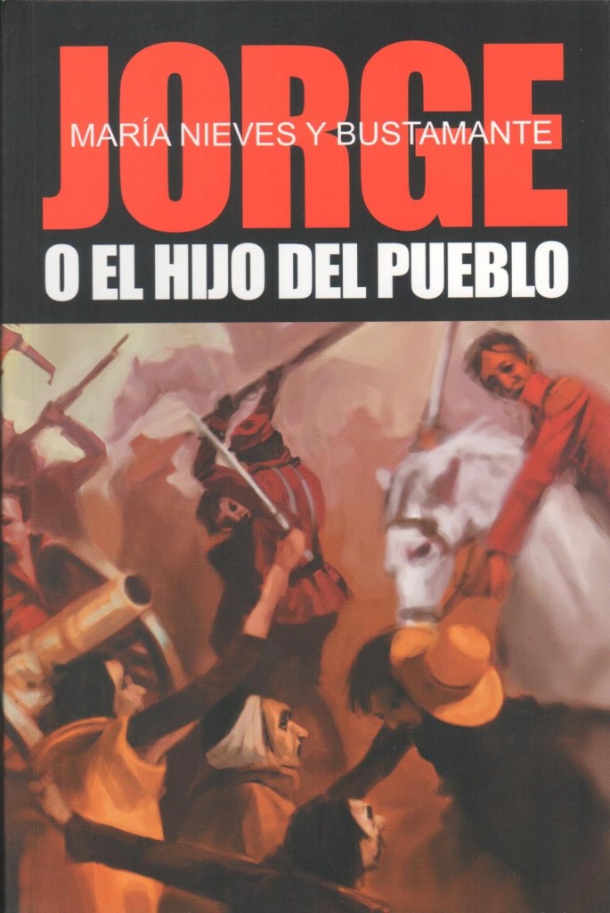 jorge el hijo del pueblo maria nieves y bustamante